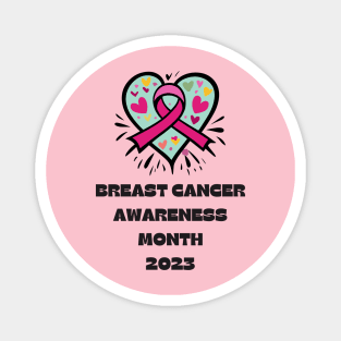 breast cancer awareness month 2023 Magnet